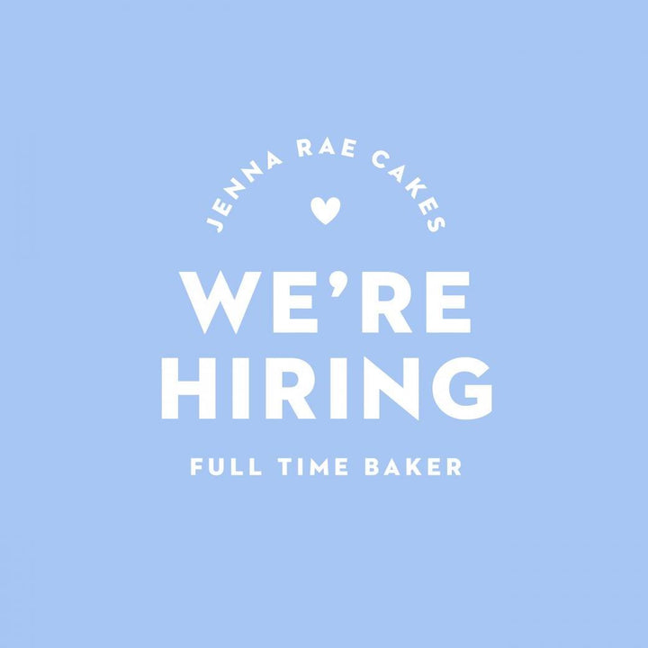 We Are Hiring a Full-Time Baker