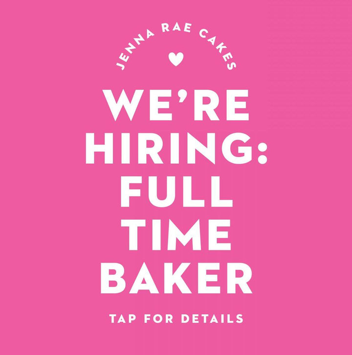 We are Hiring a Full Time Baker